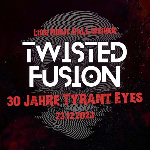 30 Jahre Tyrant Eyes